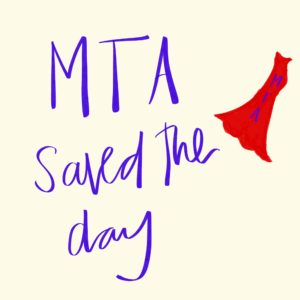 MTA Saved the Day